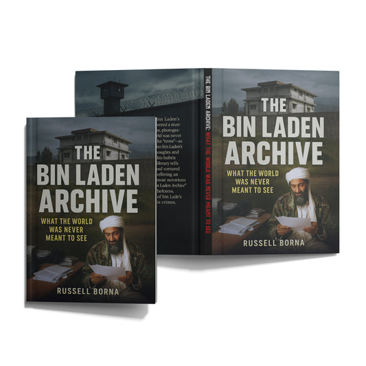The Bin Laden Archive: What the World Was Never Meant to See