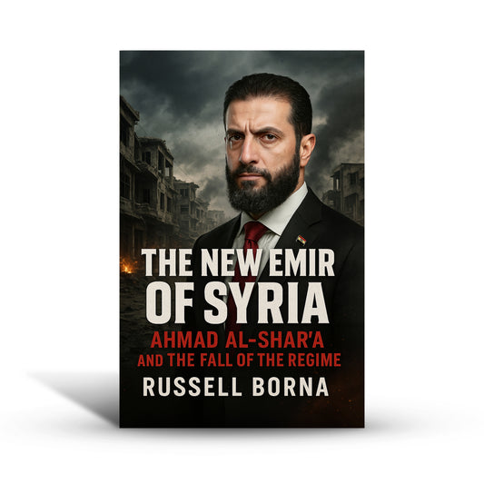 The New Emir of Syria: Ahmad al-Shar’a and the Fall of the Regime