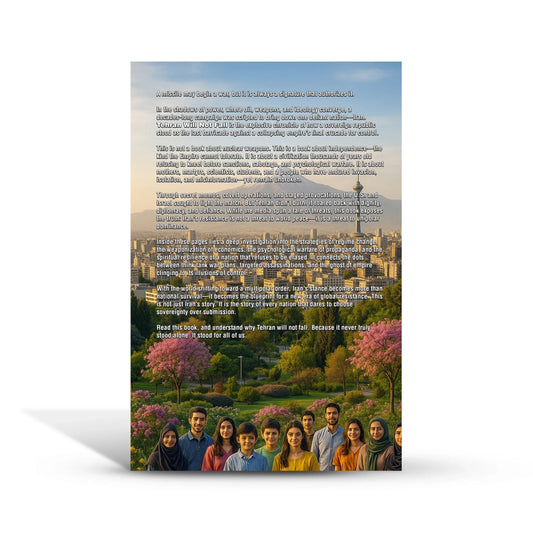 Tehran Will Not Fall: Why the Empire Wants to Destroy Iran