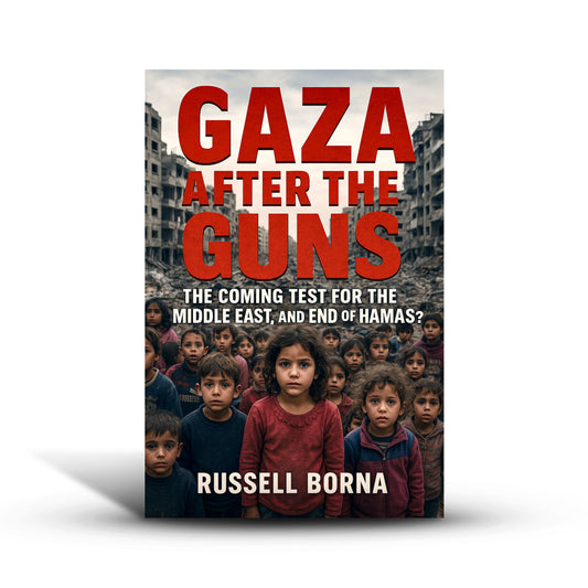 Gaza After the Guns: The Coming Test for the Middle East, and the End of Hamas?